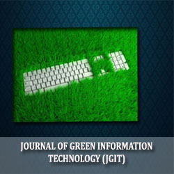 Journal of Green Information Technology (JGIT)